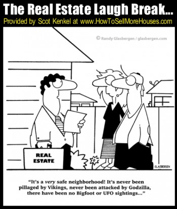 The Real Estate Laugh Break for October 11th, 2013 Provided by Scot Kenkel at http://www.HowToSellMoreHouses.com